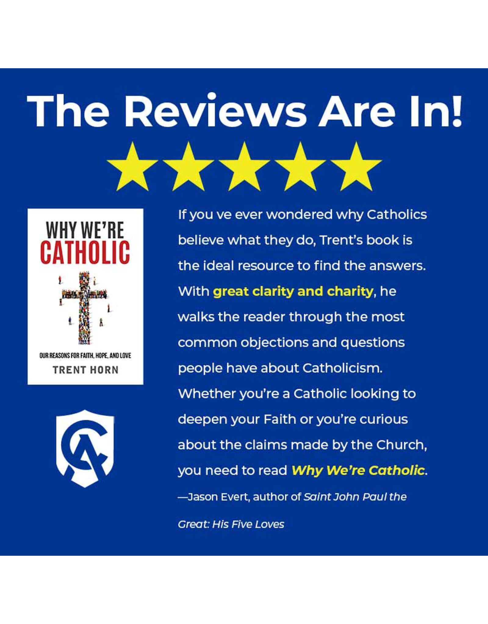 Catholic Answers Why We're Catholic
