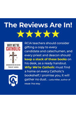 Catholic Answers Why We're Catholic