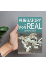 Catholic Answers Purgatory Is for Real