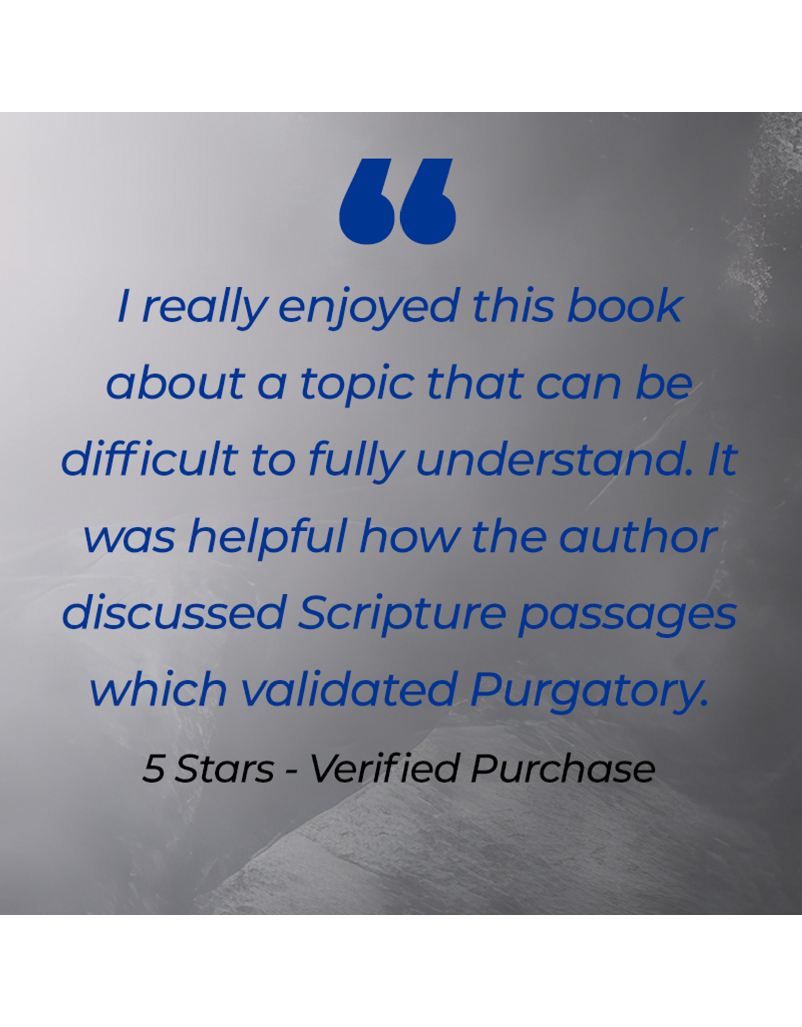 Catholic Answers Purgatory Is for Real