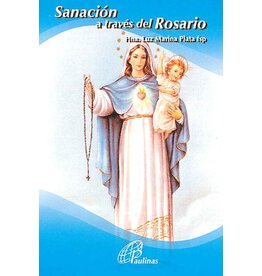 Paulinas Sanacion Atraves Del Rosario