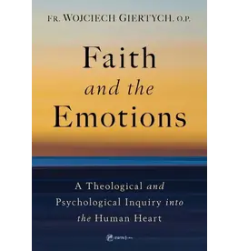 EWTN Publishing Faith and the Emotions