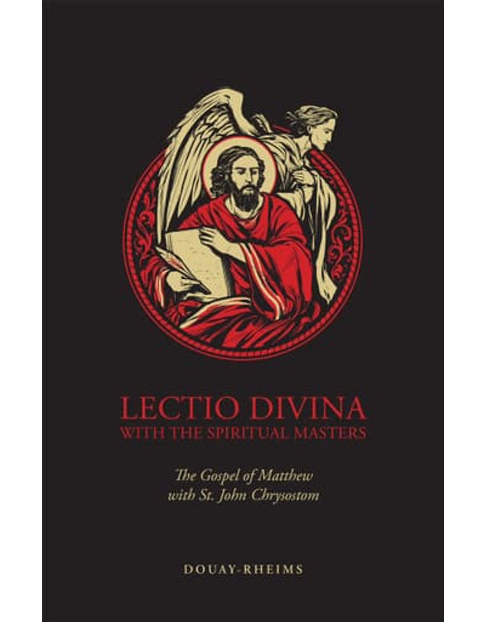 Tan Books (St. Benedict Press) Lectio Divina with the Spiritual Masters: The Gospel of Matthew with St. John Chrysostom