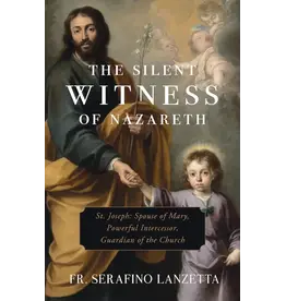 Sophia Institue Press The Silent Witness of Nazareth