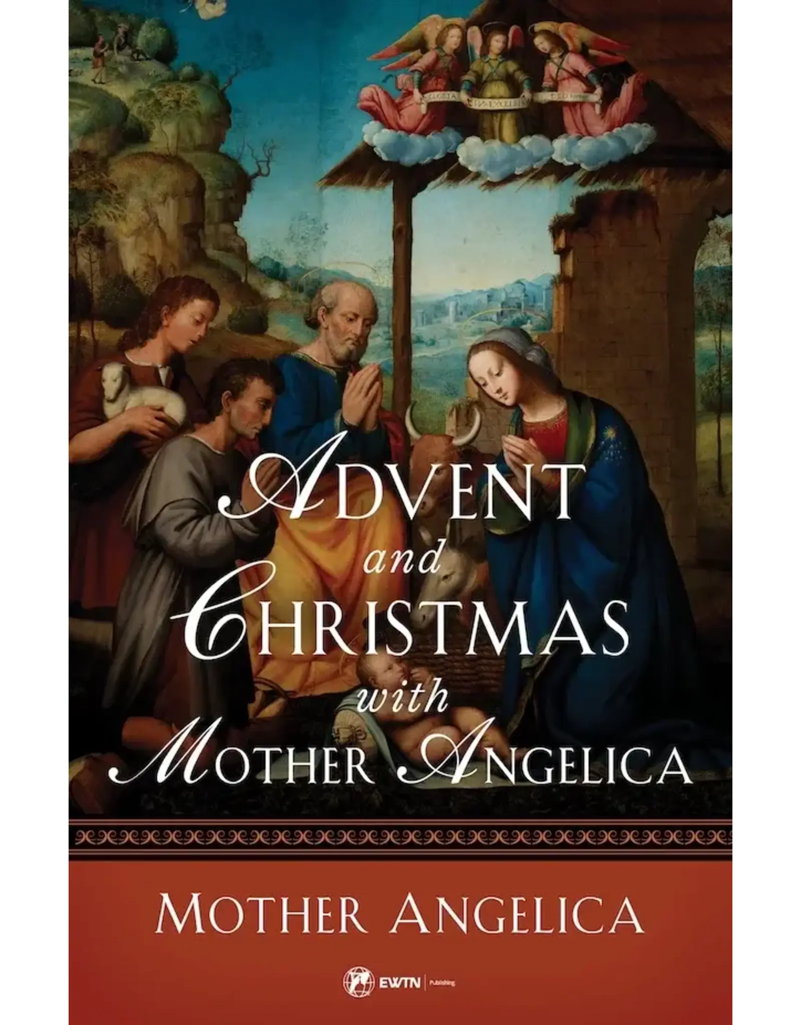 EWTN Publishing Advent and Christmas with Mother Angelica