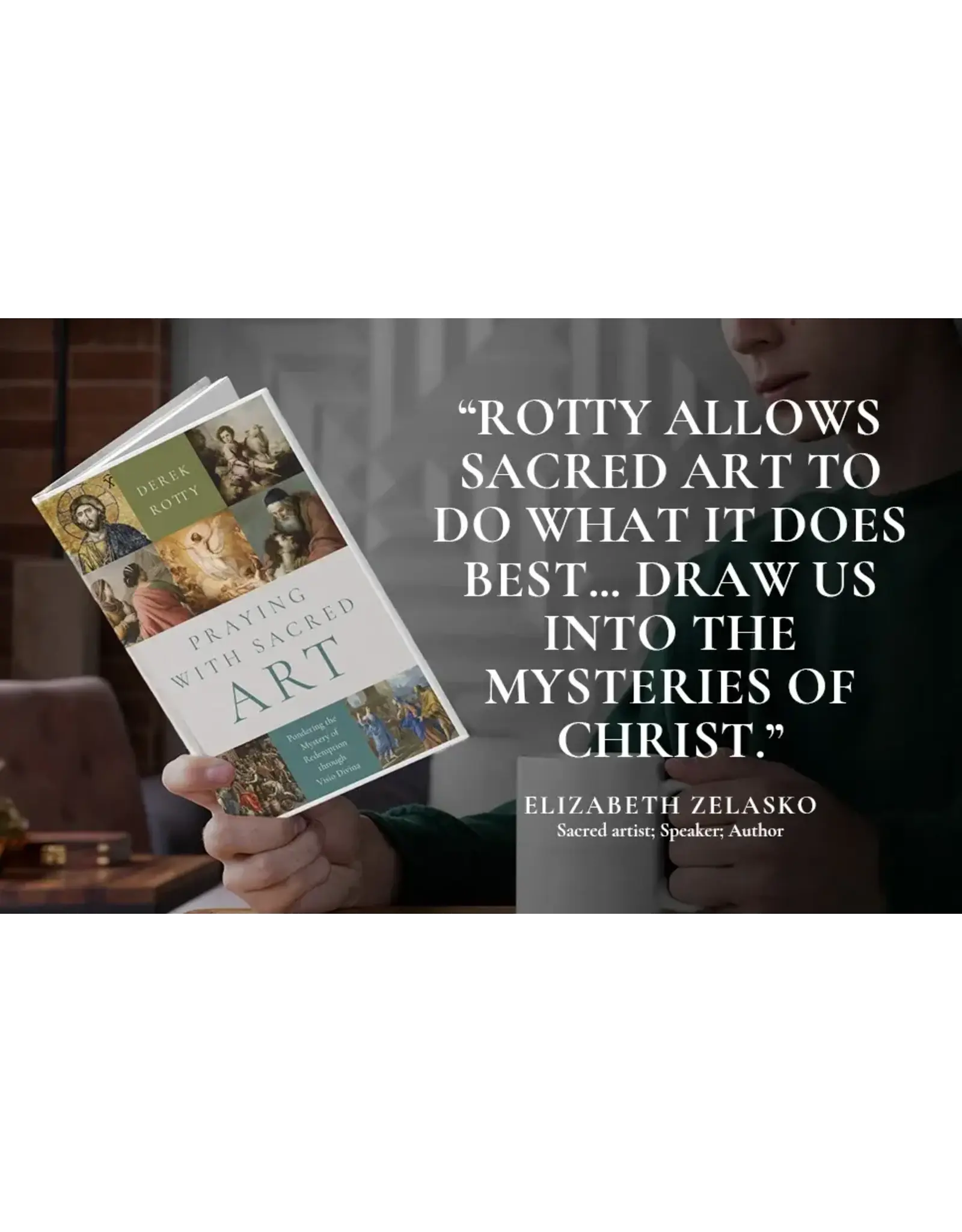 Sophia Institue Press Praying with Sacred Art: Pondering the Mystery of Redemption through Visio Divina