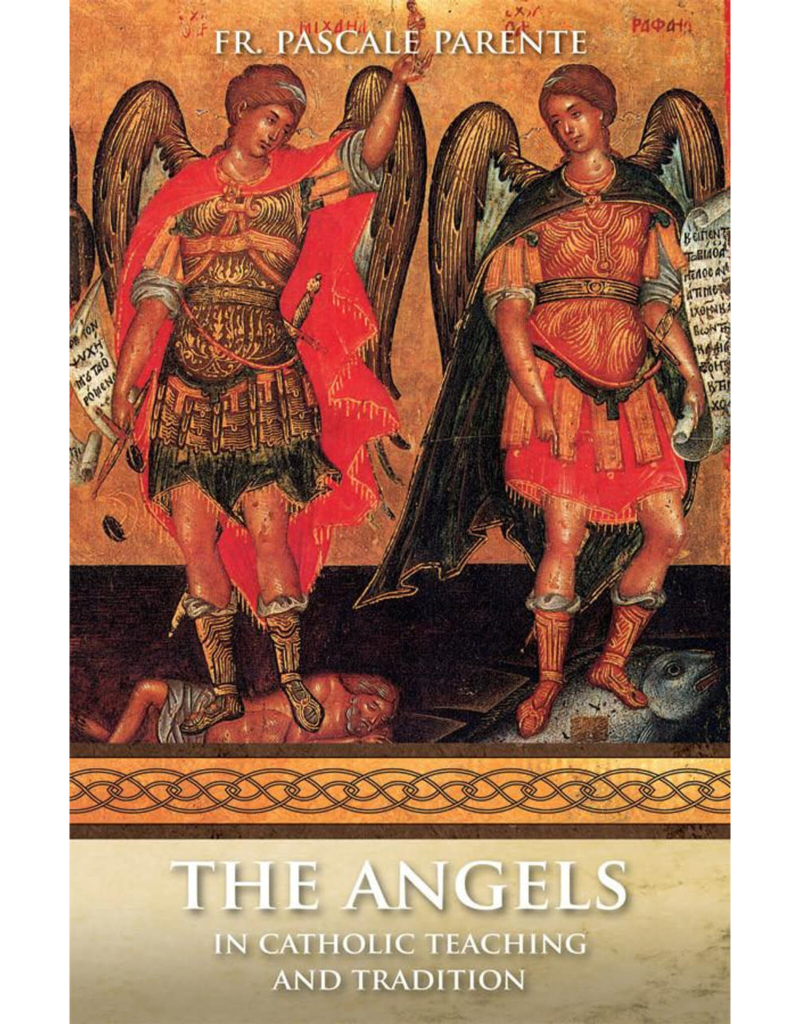 Tan Books (St. Benedict Press) Angels: In Catholic Teaching & Tradition