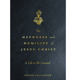 Tan Books (St. Benedict Press) The Meekness and Humility of Jesus Christ: A Life to be Learned