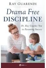 EWTN Publishing Drama-Free Discipline Dr. Ray Coaches You to Parenting Success