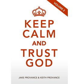 Word & Spirit Keep Calm & Trust God, Vol 2