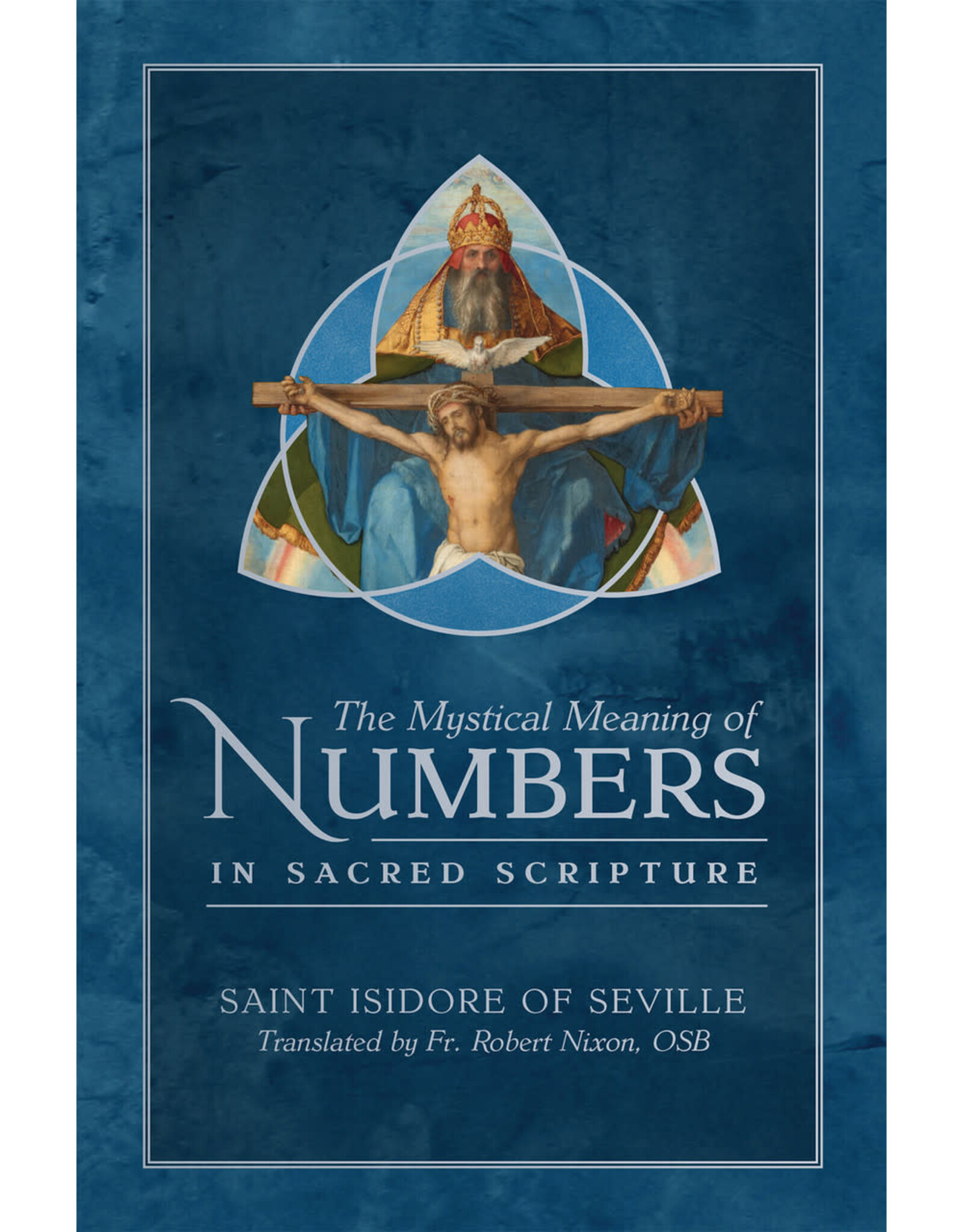 Tan Books (St. Benedict Press) The Mystical Meaning of Numbers in Sacred Scripture