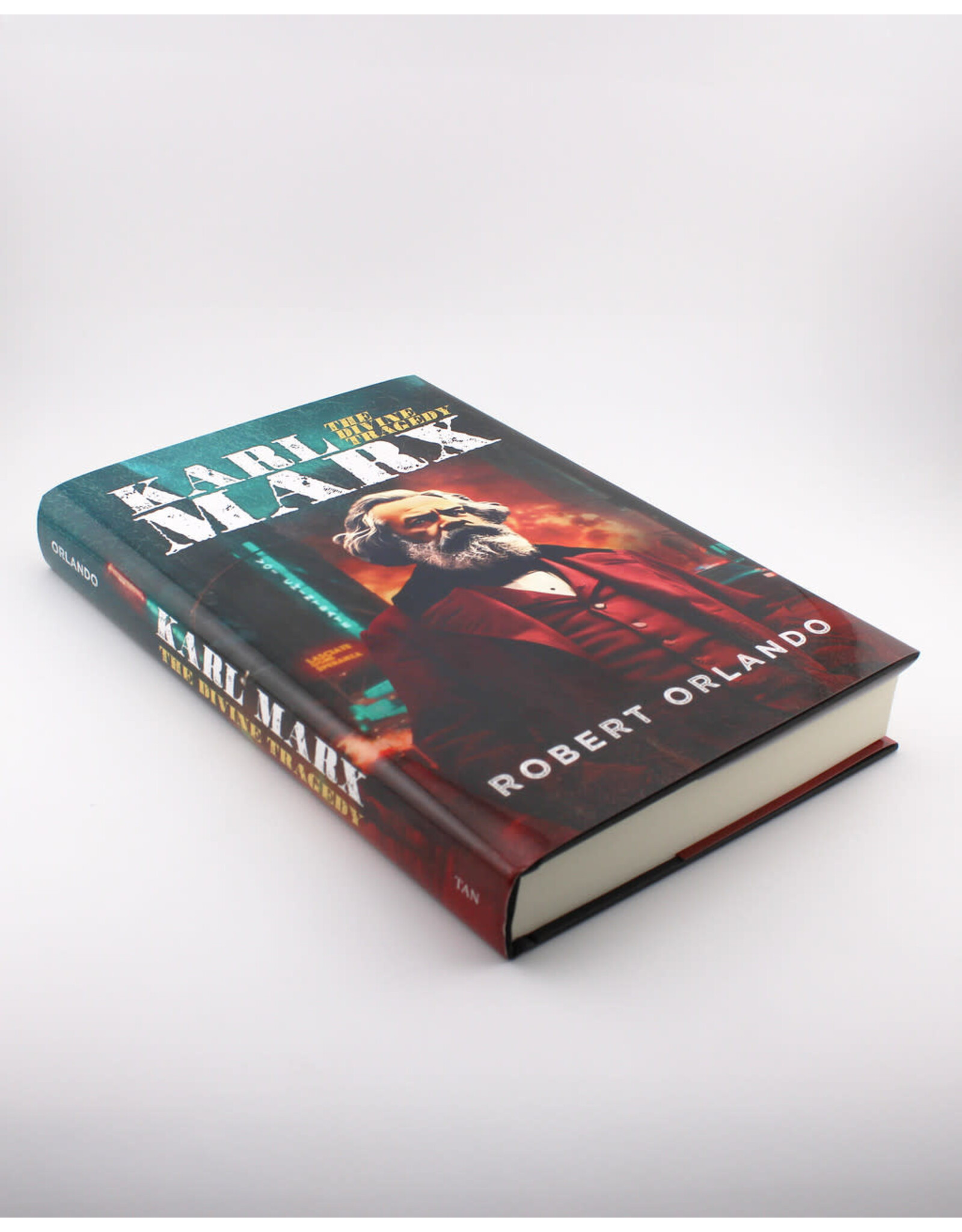 Tan Books (St. Benedict Press) Karl Marx: The Divine Tragedy