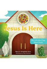 OSV (Our Sunday Visitor) Jesus Is Here: My Lift-The-Flap Mass Book