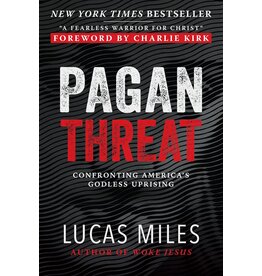 Humanix Books Pagan Threat: Confronting America's Godless Uprising with a Foreword by Charlie Kirk