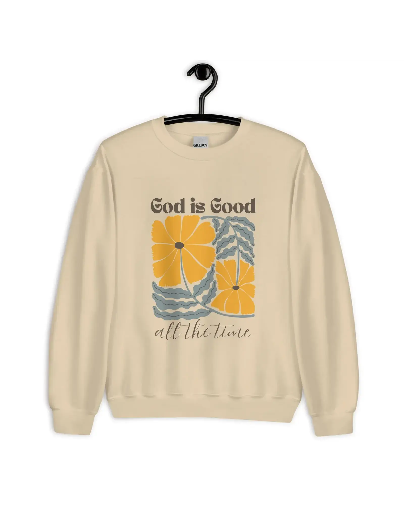 Blessed Little Boutique God is Good All the Time Unisex Sweatshirt