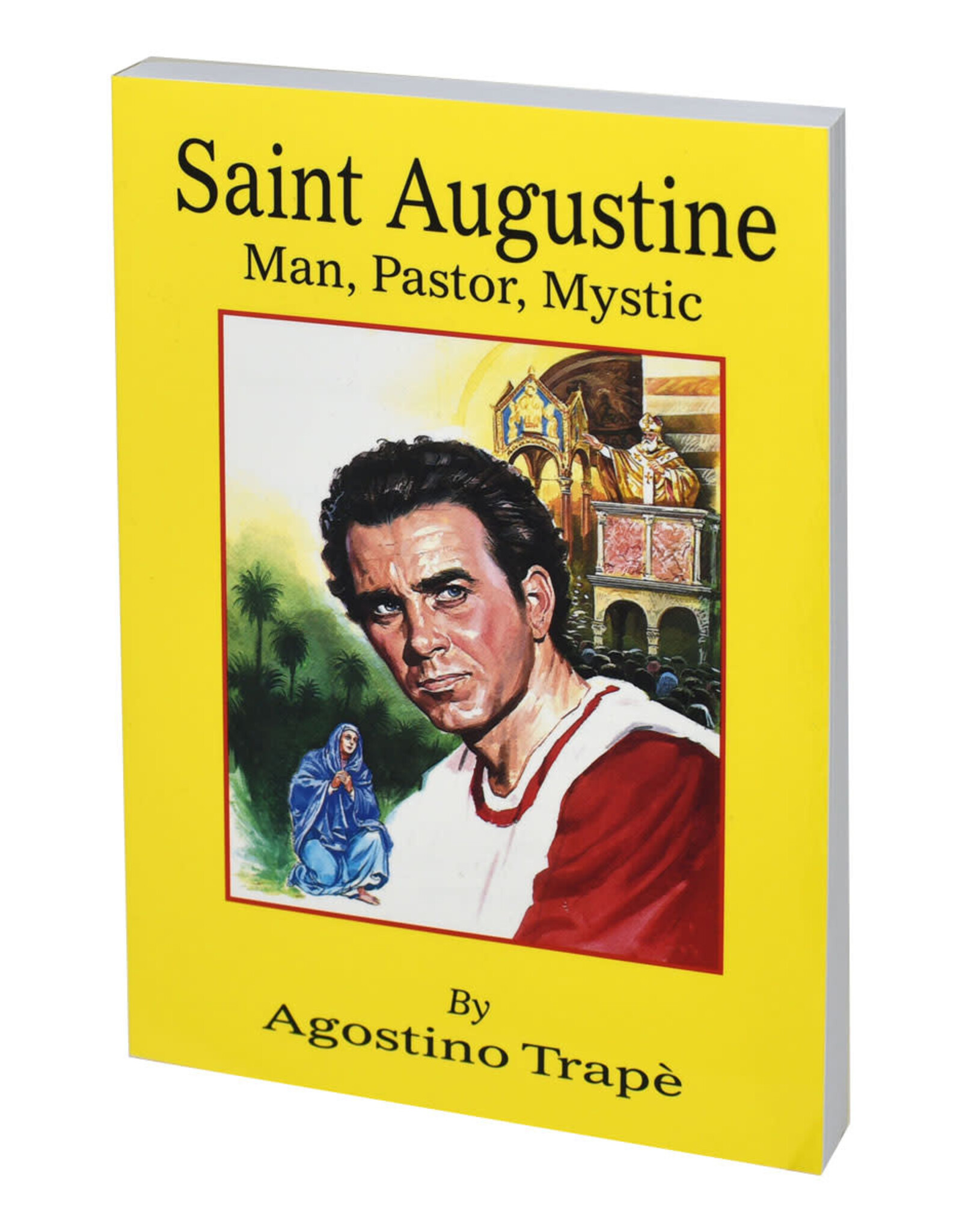 Catholic Book Publishing St. Augustine: Man, Pastor, Mystic