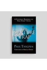 Ascension Press The Rapture Trap