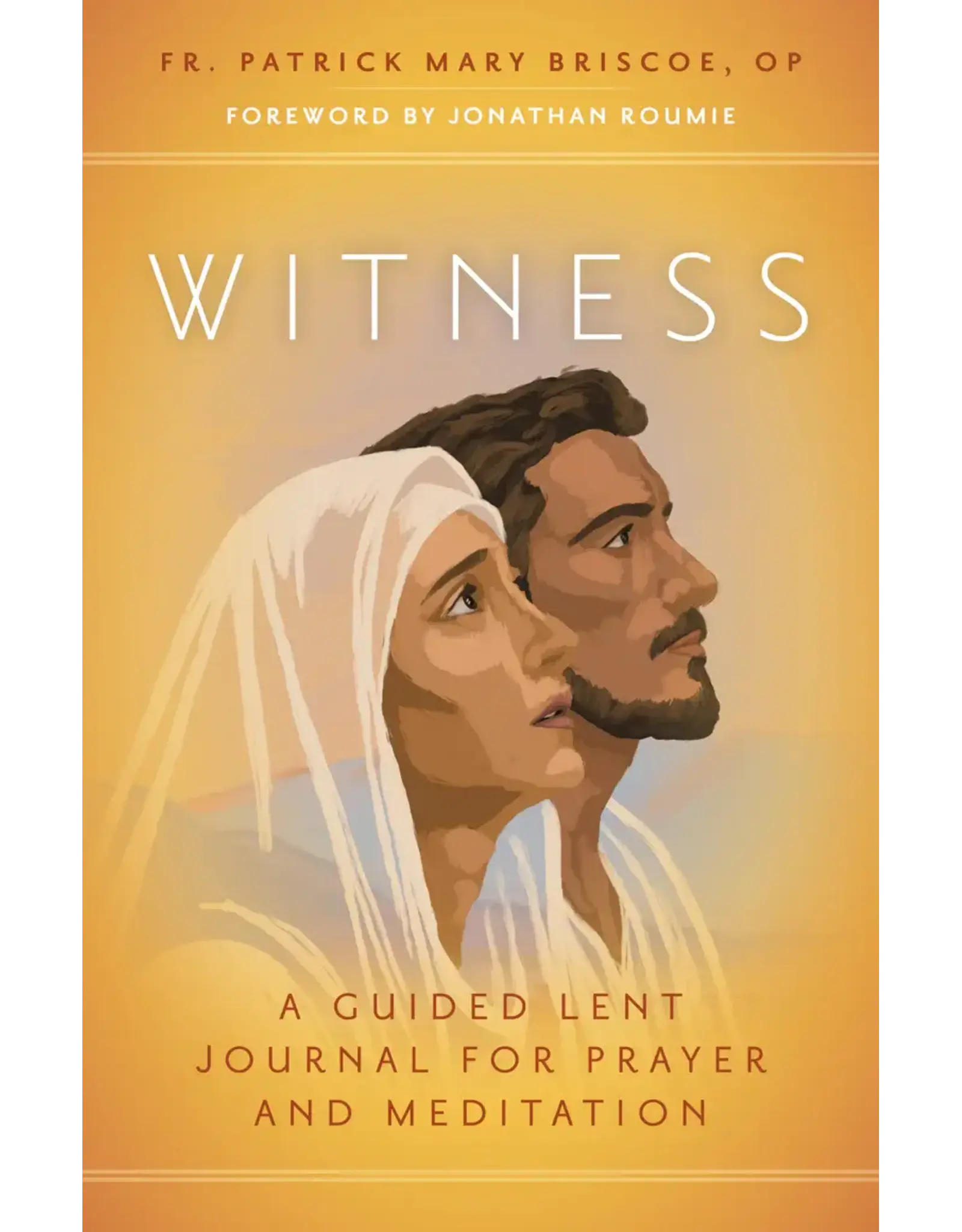 Ave Maria Witness: Guided Lent Journal for Prayer & Meditation