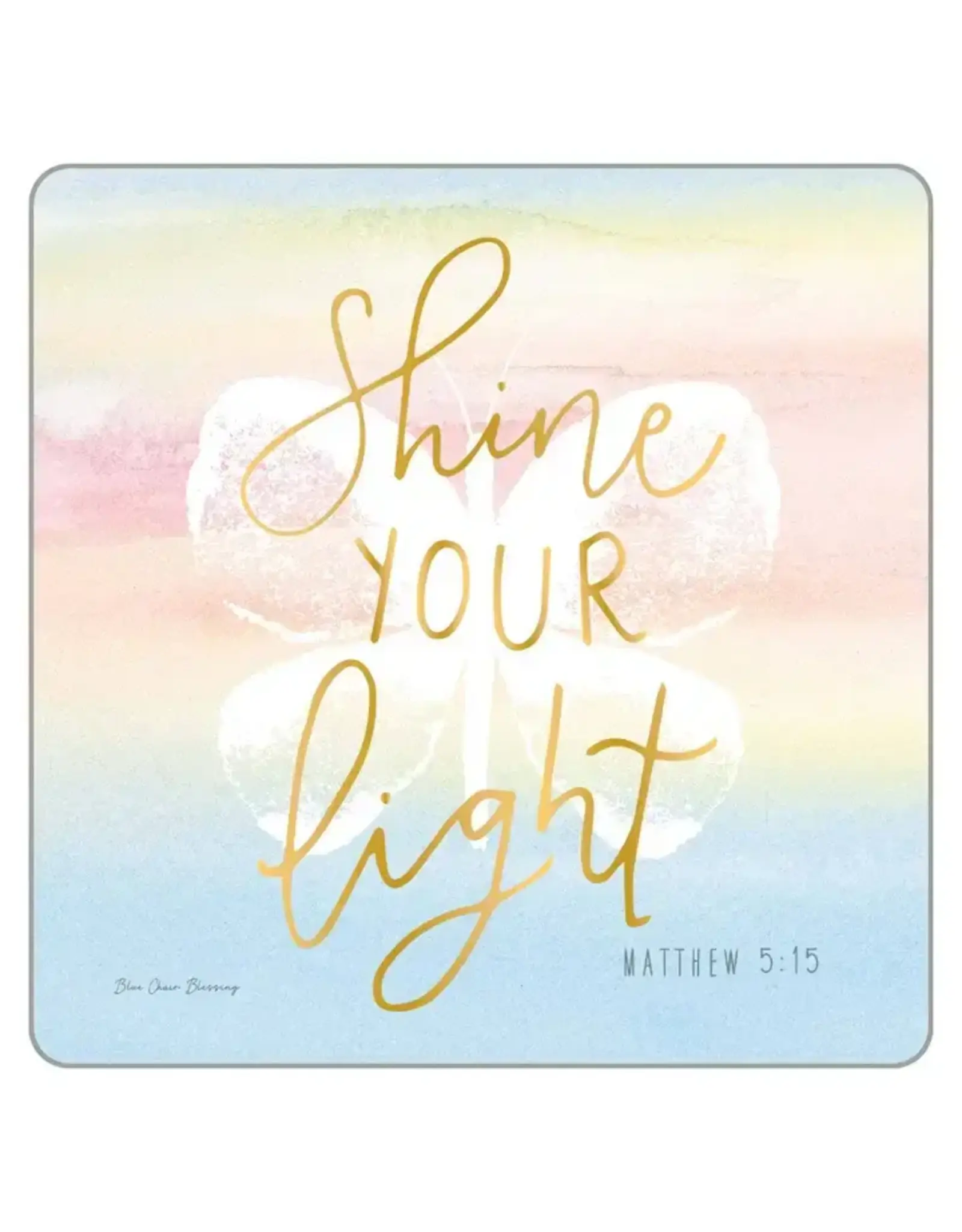 Legacy Publishing Coaster - Shine Your Light