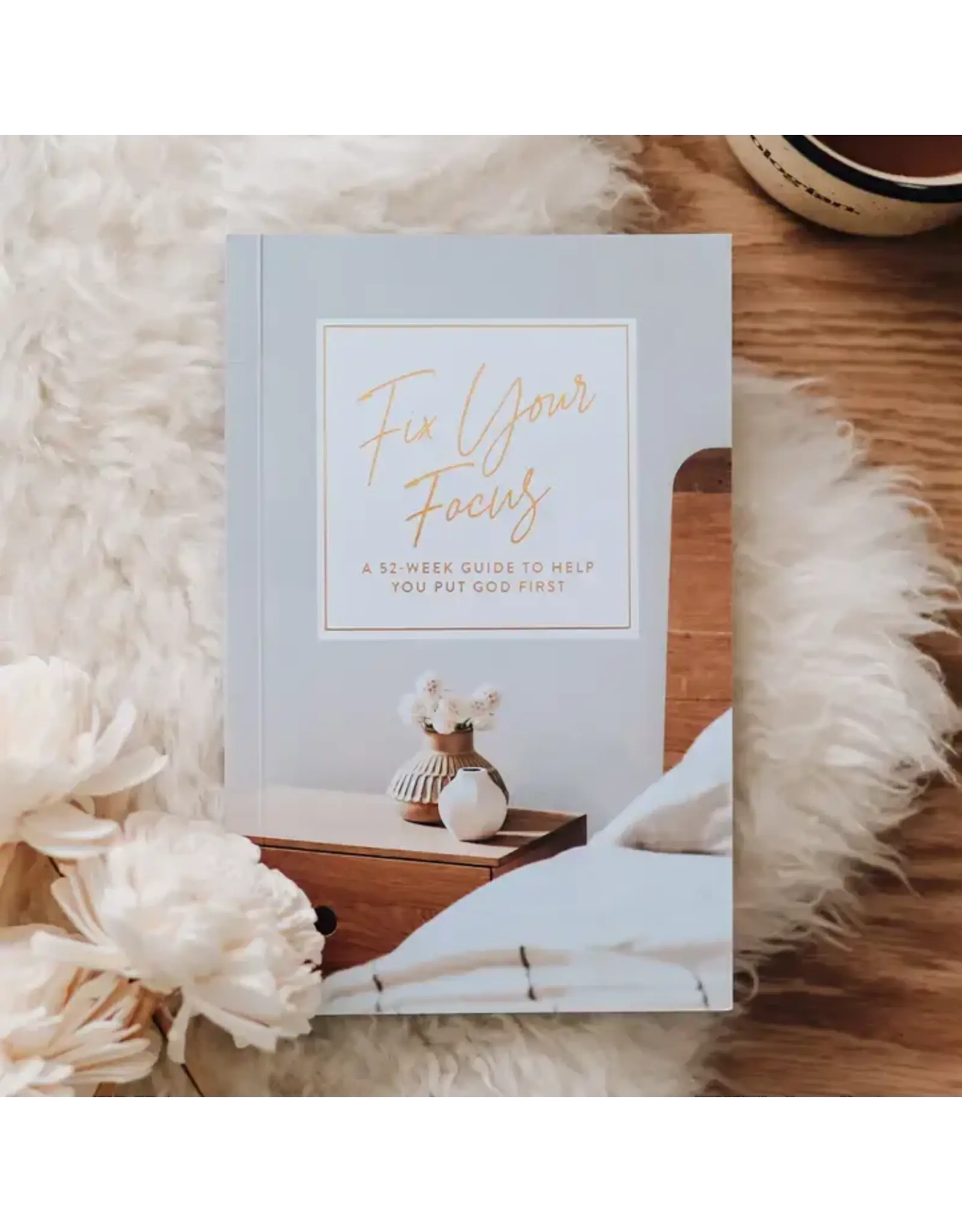 The Daily Grace Co. Fix Your Focus | A 52-Week Guide To Help You Put God First