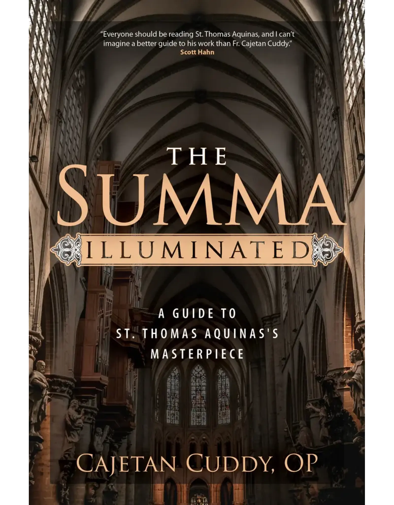 Ave Maria The Summa Illuminated A Guide to St. Thomas Aquinas's Masterpiece