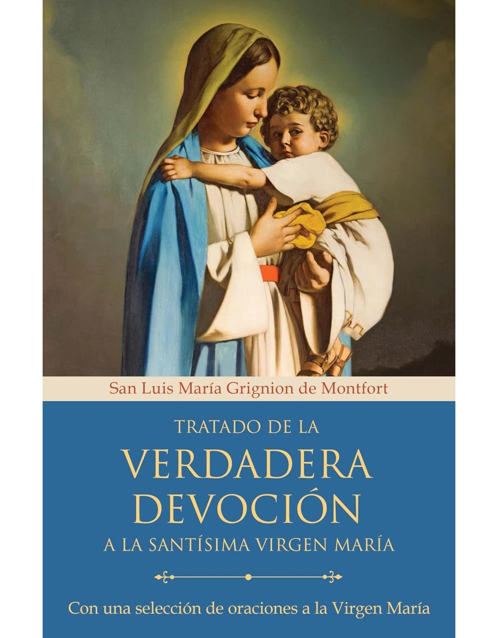 Origen Tratado de la Verdadera Devoción a la Santísima Virgen María (True Devotion to Mary)