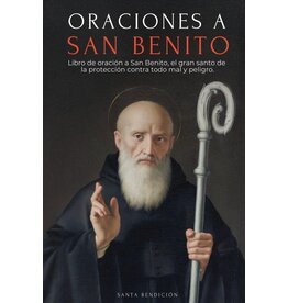 Santa Bendicion Oraciones a San Benito