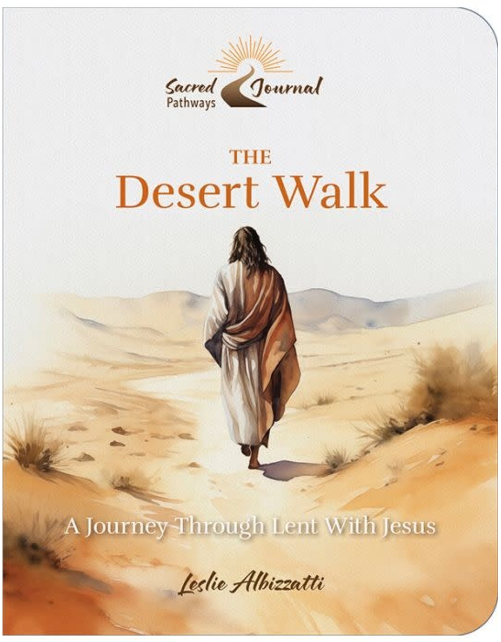 Liguori Publications Desert Walk: Journey Through Lent With Jesus