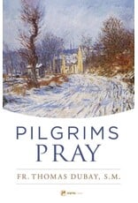 Sophia Institue Press Pilgrims Pray