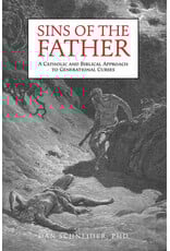 Tan Books (St. Benedict Press) Sins of the Father: A Catholic and Biblical Approach to Generational Curses