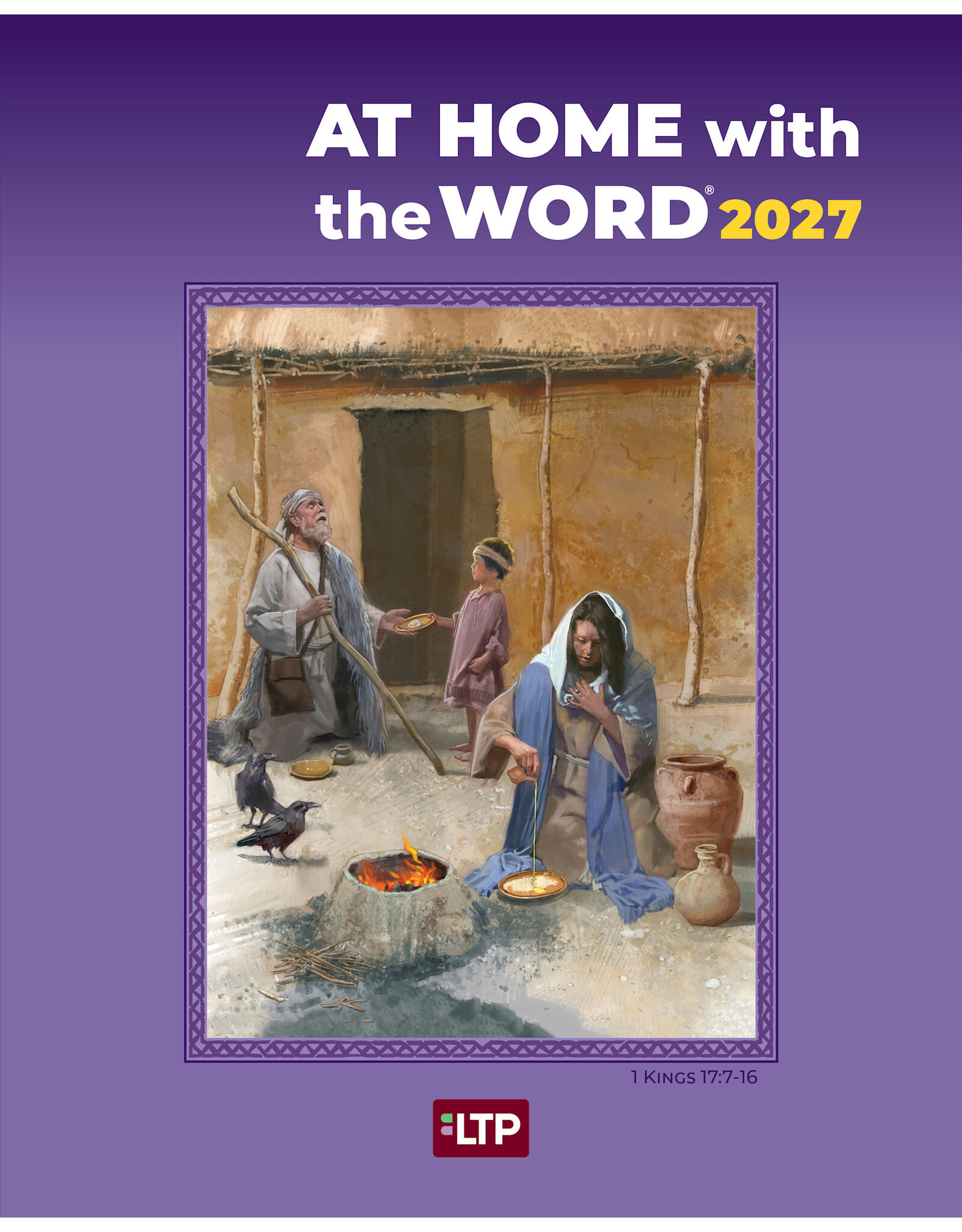 LTP (Liturgy Training Publications) 2027 At Home with the Word