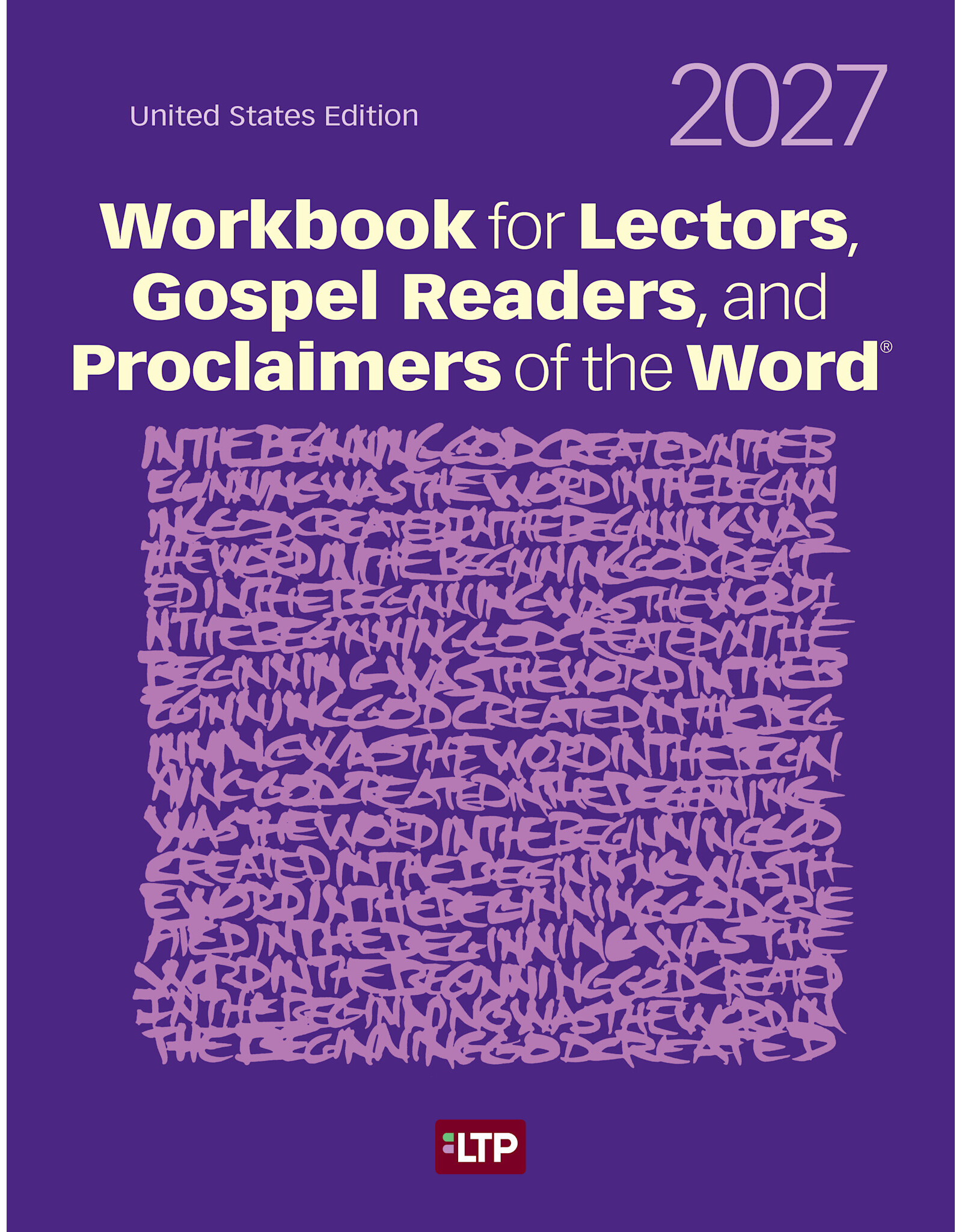 LTP (Liturgy Training Publications) 2027 Workbook for Lectors, Gospel Readers, & Proclaimers of the Word