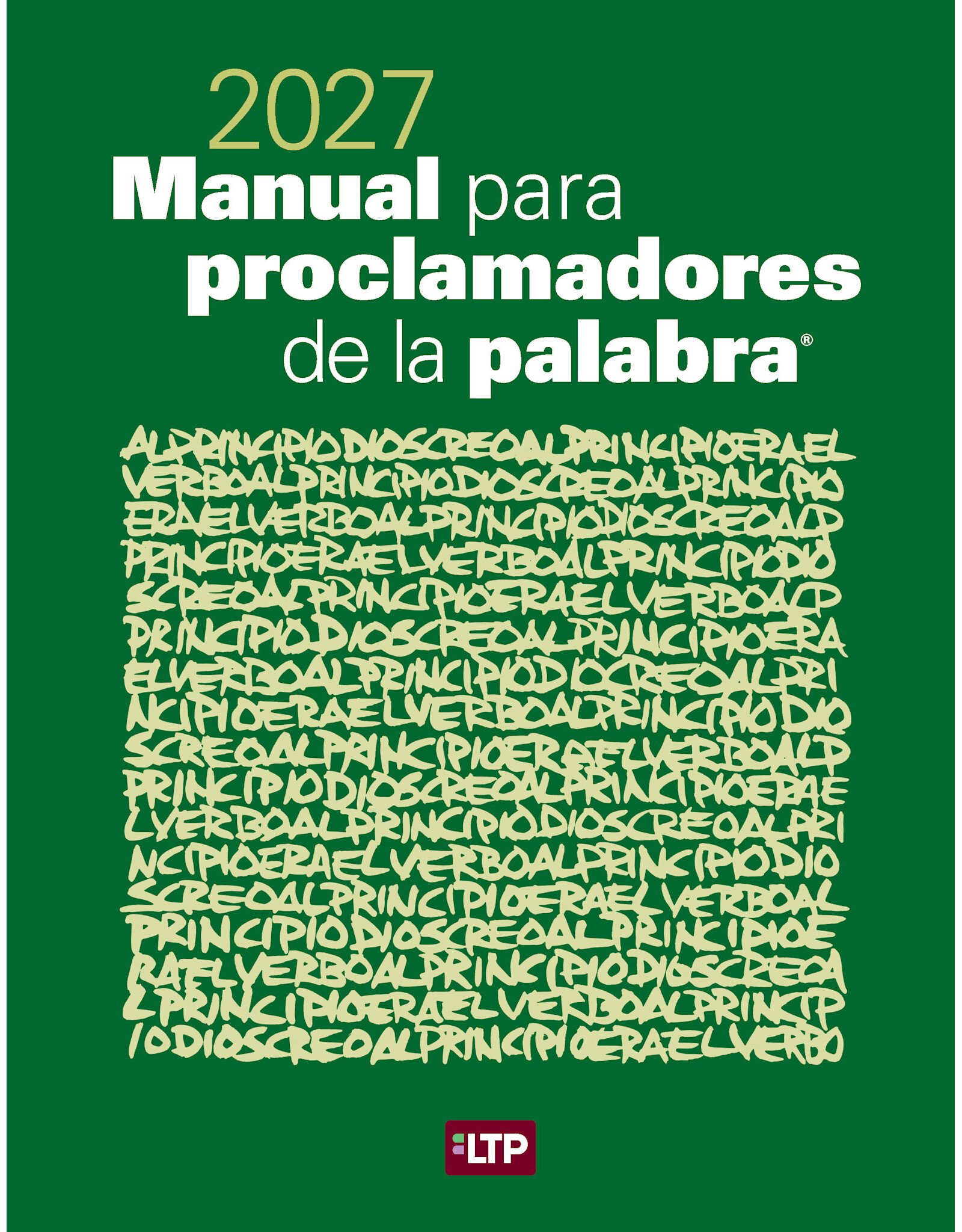 LTP (Liturgy Training Publications) 2027 Manual para Proclamadores de la Palabra (Workbook for Lectors)