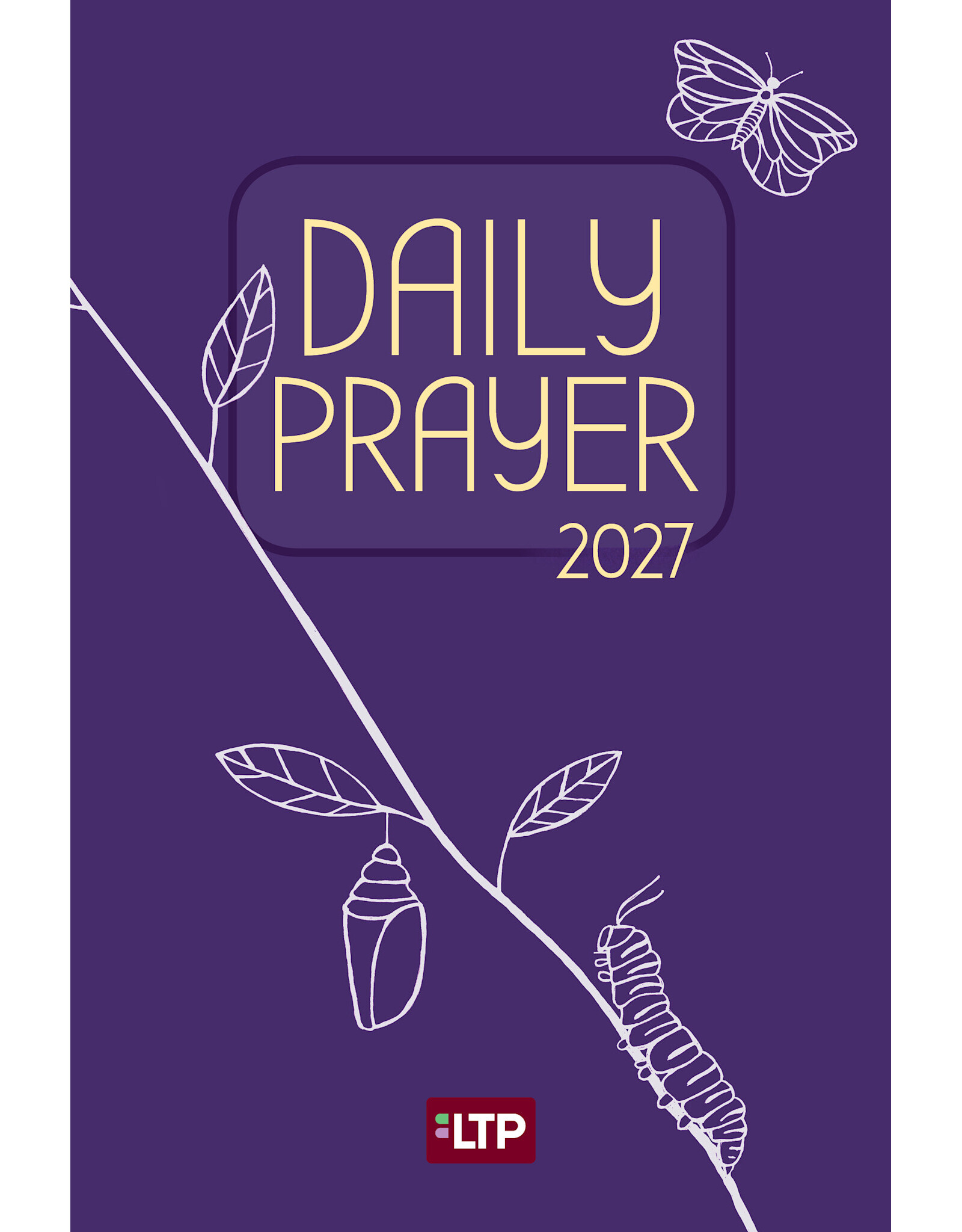 LTP (Liturgy Training Publications) 2027 Daily Prayer