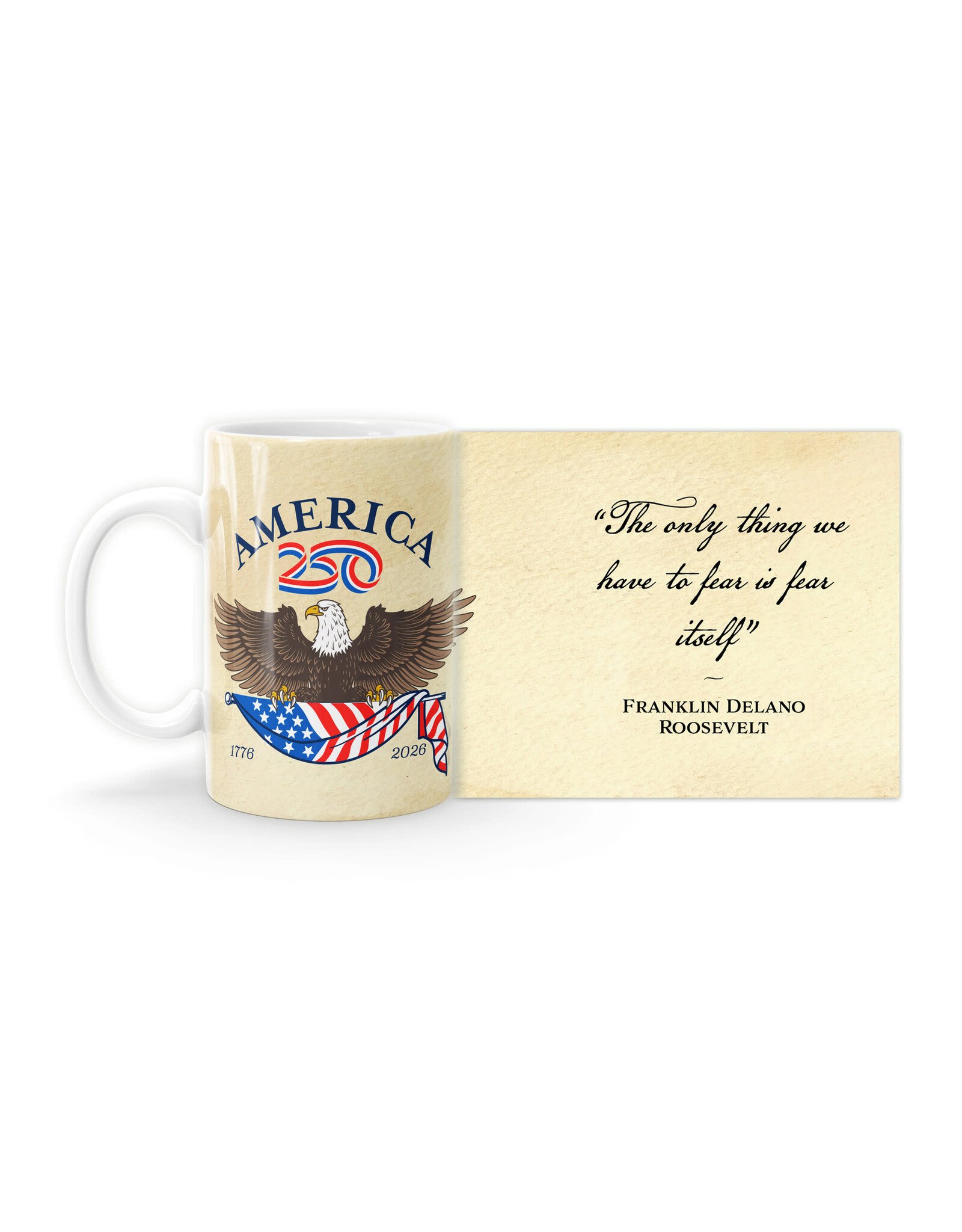 Nelson Art Mug - FDR, The Only Thing (America 250)