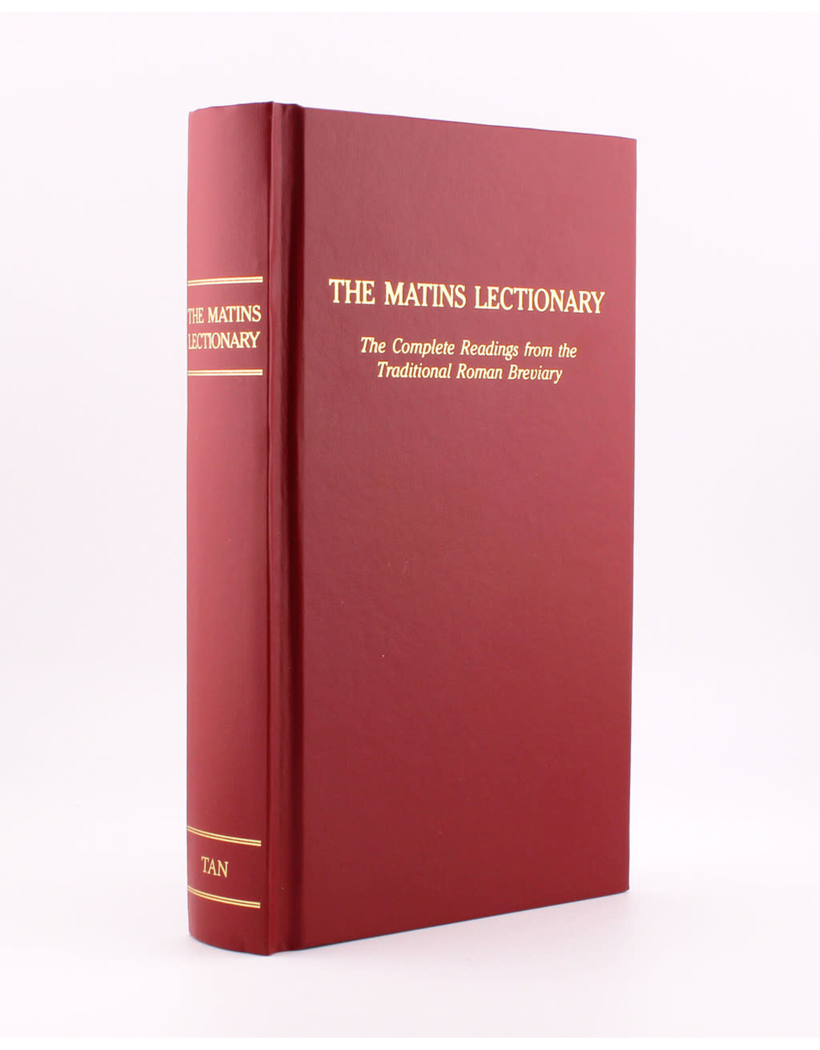 Tan Books (St. Benedict Press) The Matins Lectionary: The Complete Readings from the Traditional Roman Breviary