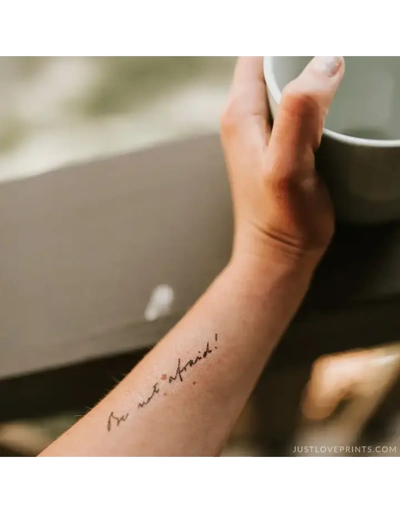 Just Love Prints Temporary Tattoos - Be Not Afraid