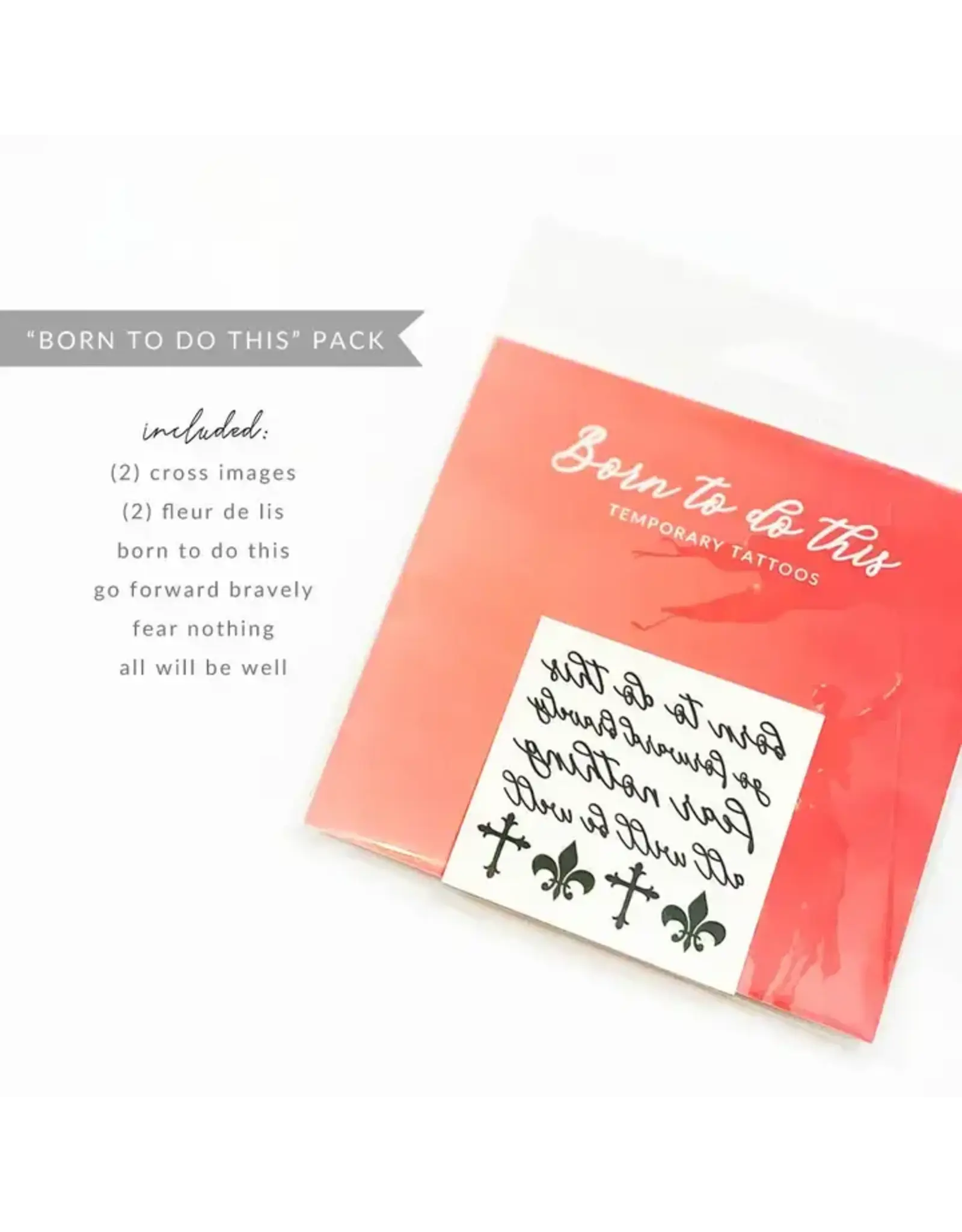 Just Love Prints Temporary Tattoos - Born To Do This Collection