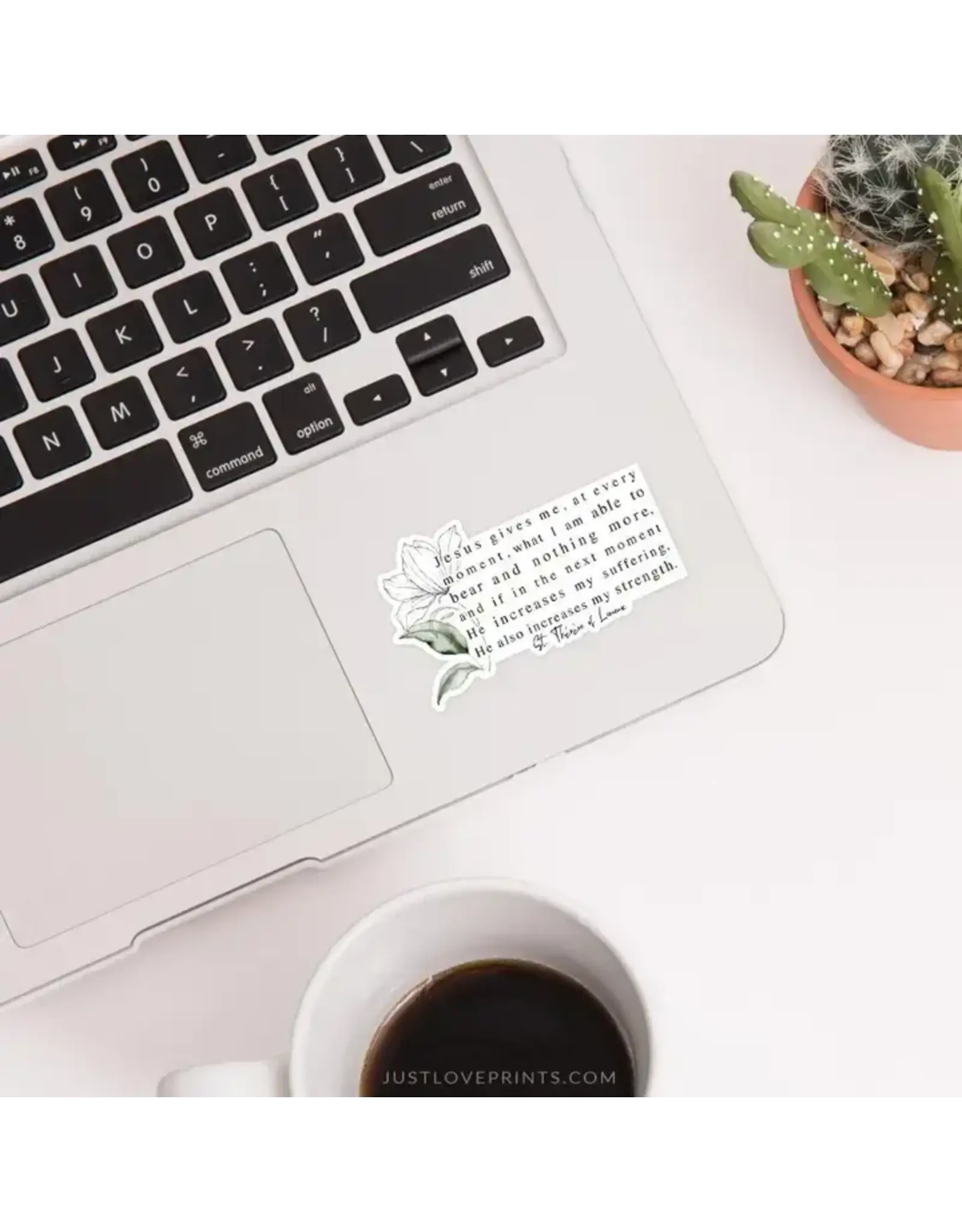 Just Love Prints Sticker - Jesus Gives Me (St. Therese of Lisieux)