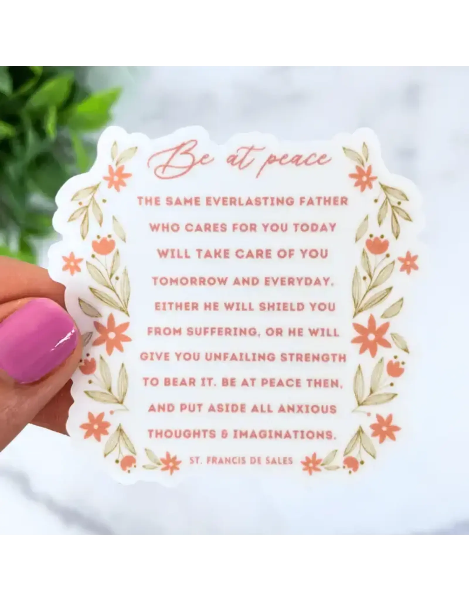 Just Love Prints Sticker - Be At Peace (St. Francis de Sales)