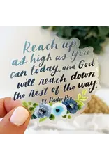 Just Love Prints Sticker - Reach Up As High As You Can (St. Padre Pio)