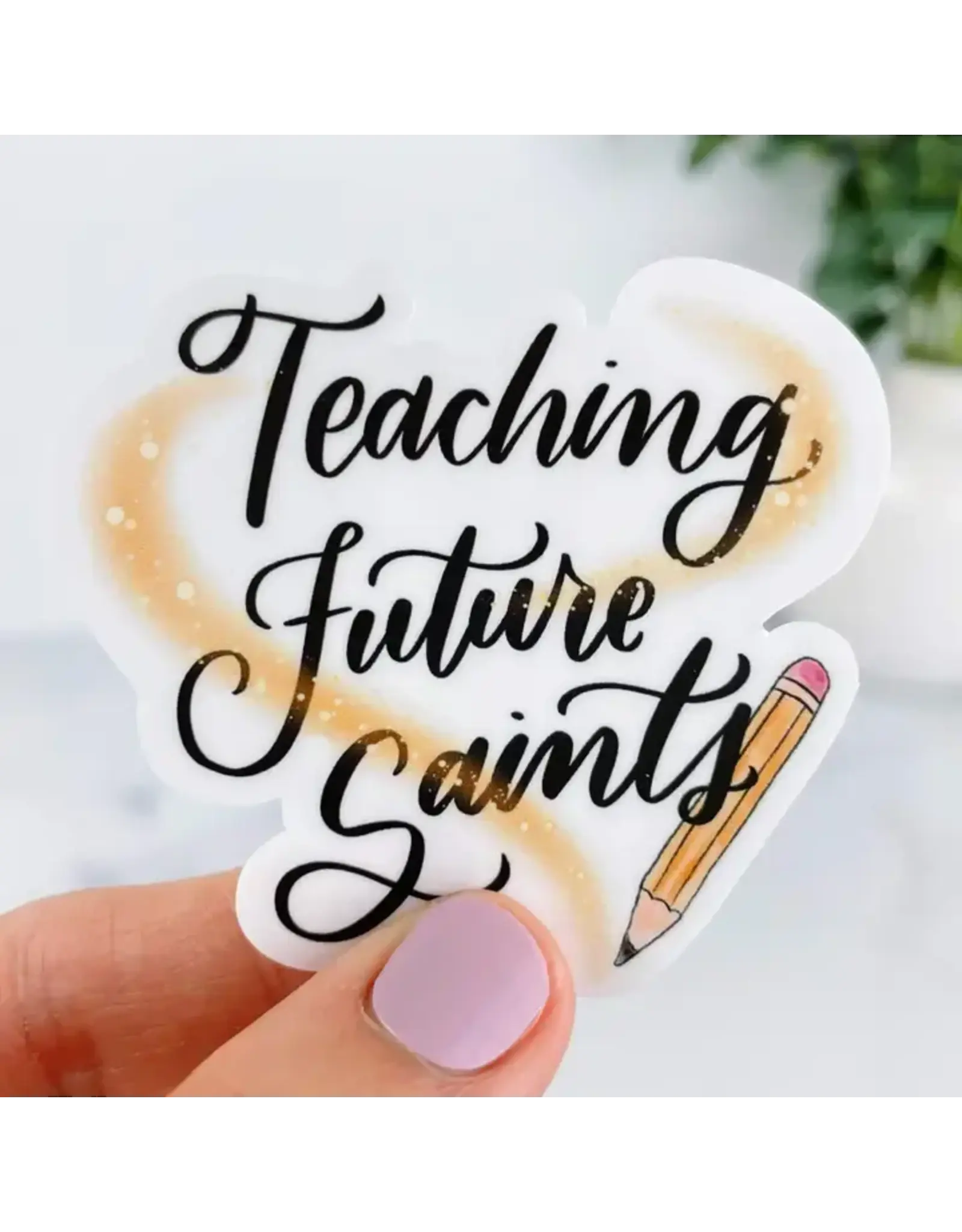 Just Love Prints Sticker - Teaching Future Saints