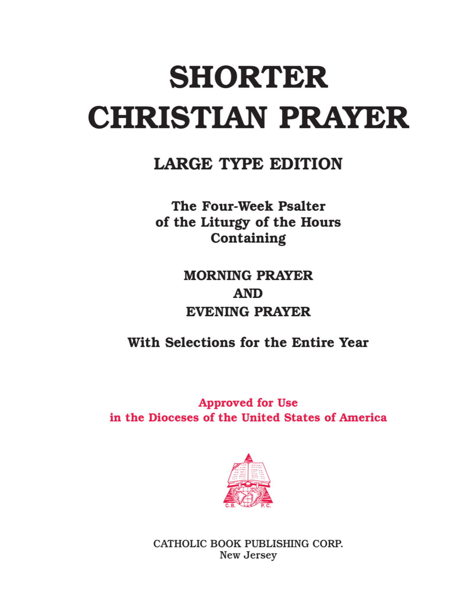 Catholic Book Publishing Shorter Christian Prayer (Large Type)