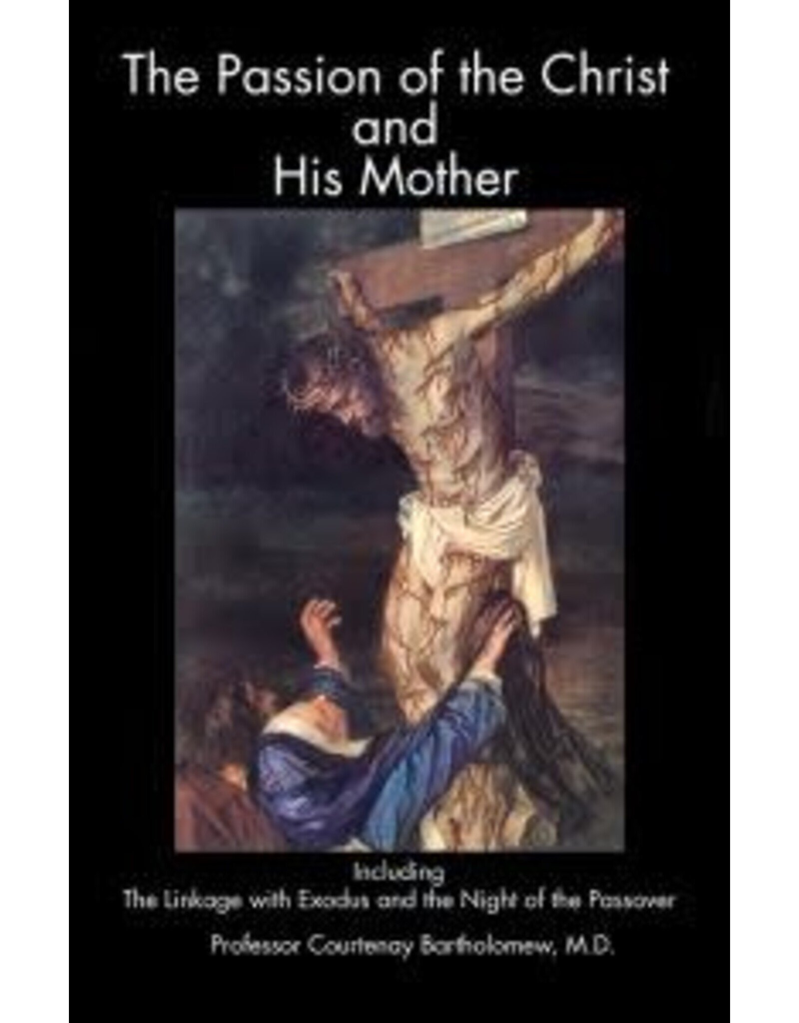 Queenship Passion of the Christ and His Mother