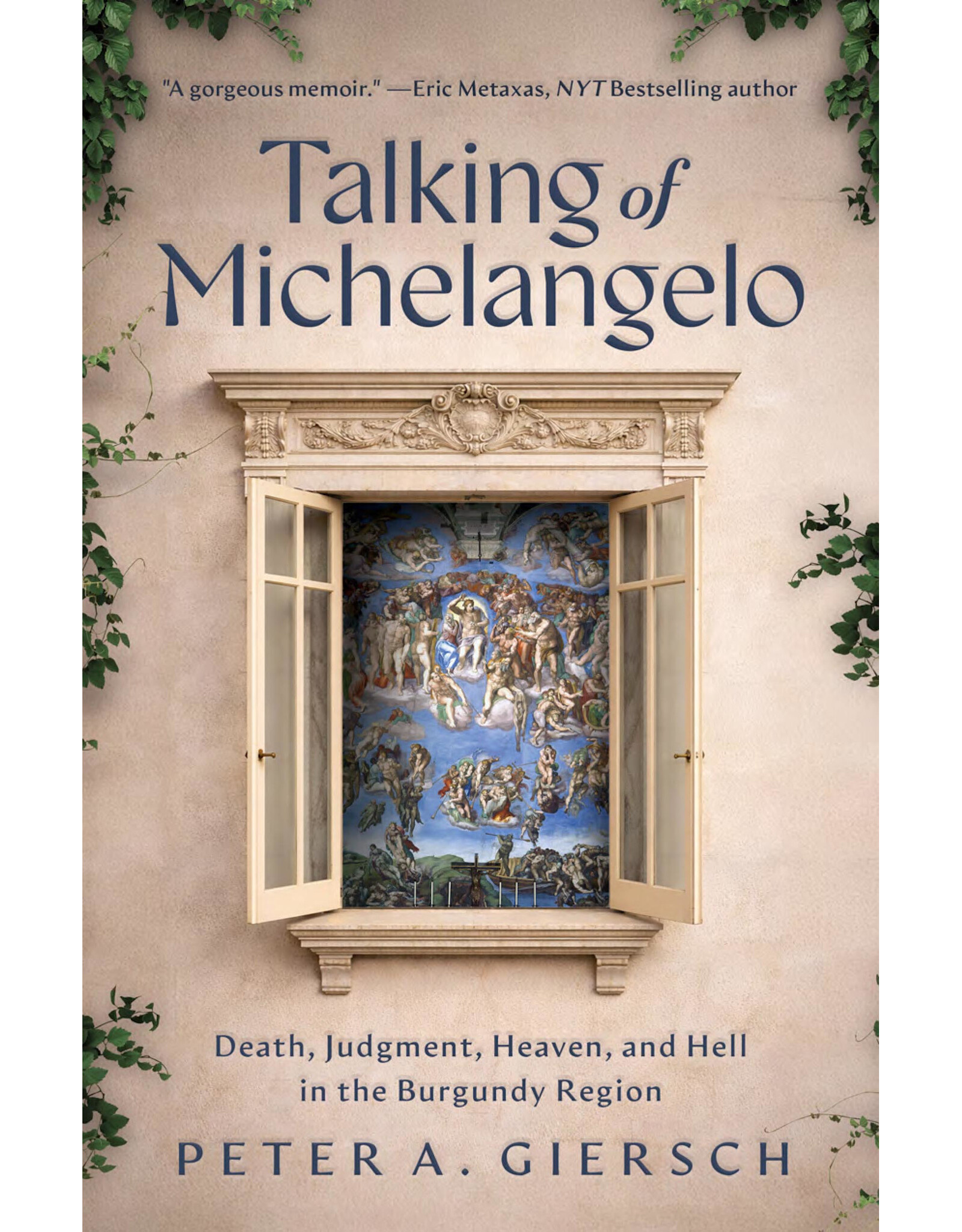 Sophia Institue Press Talking of Michelangelo Death, Judgment, Heaven, and Hell in the Burgundy Region