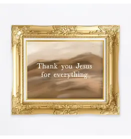 Gratia Design Magnet - Thank You Jesus For Everything
