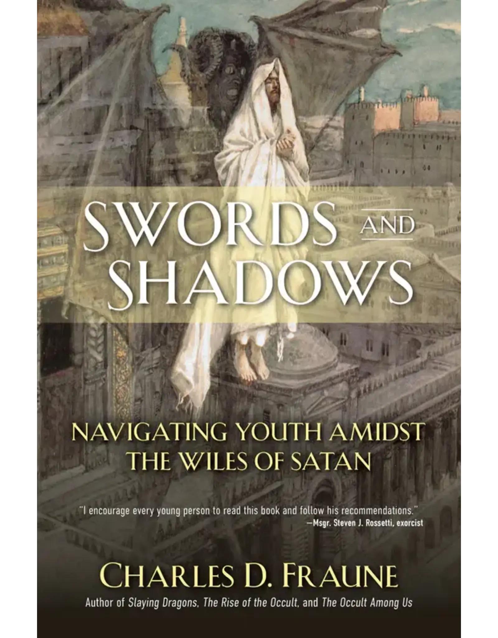Slaying Dragons Press Swords & Shadows: Navigating Youth Amidst the Wiles of Satan
