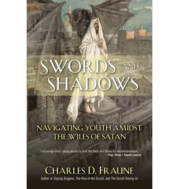 Slaying Dragons Press Swords & Shadows: Navigating Youth Amidst the Wiles of Satan