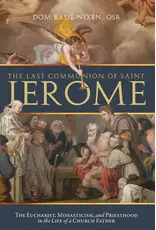 Tan Books (St. Benedict Press) The Last Communion of Saint Jerome