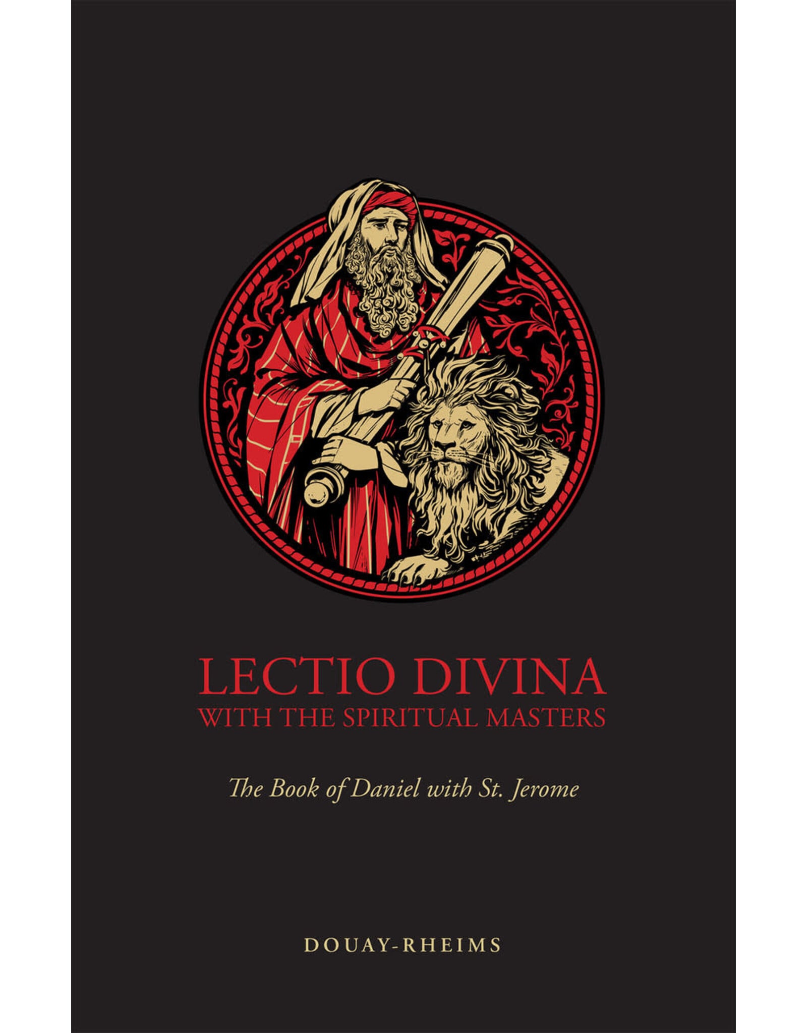 Tan Books (St. Benedict Press) Lectio Divina with the Spiritual Masters: The Book of Daniel with St. Jerome